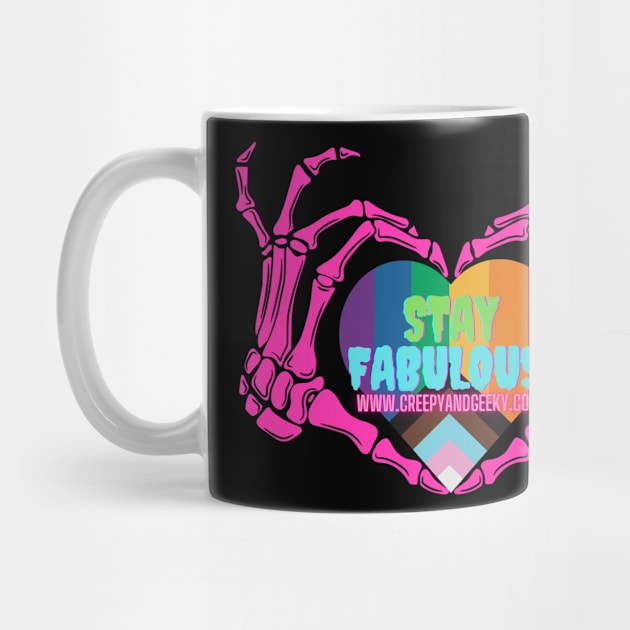 Stay Fabulous by Creepy and Geeky